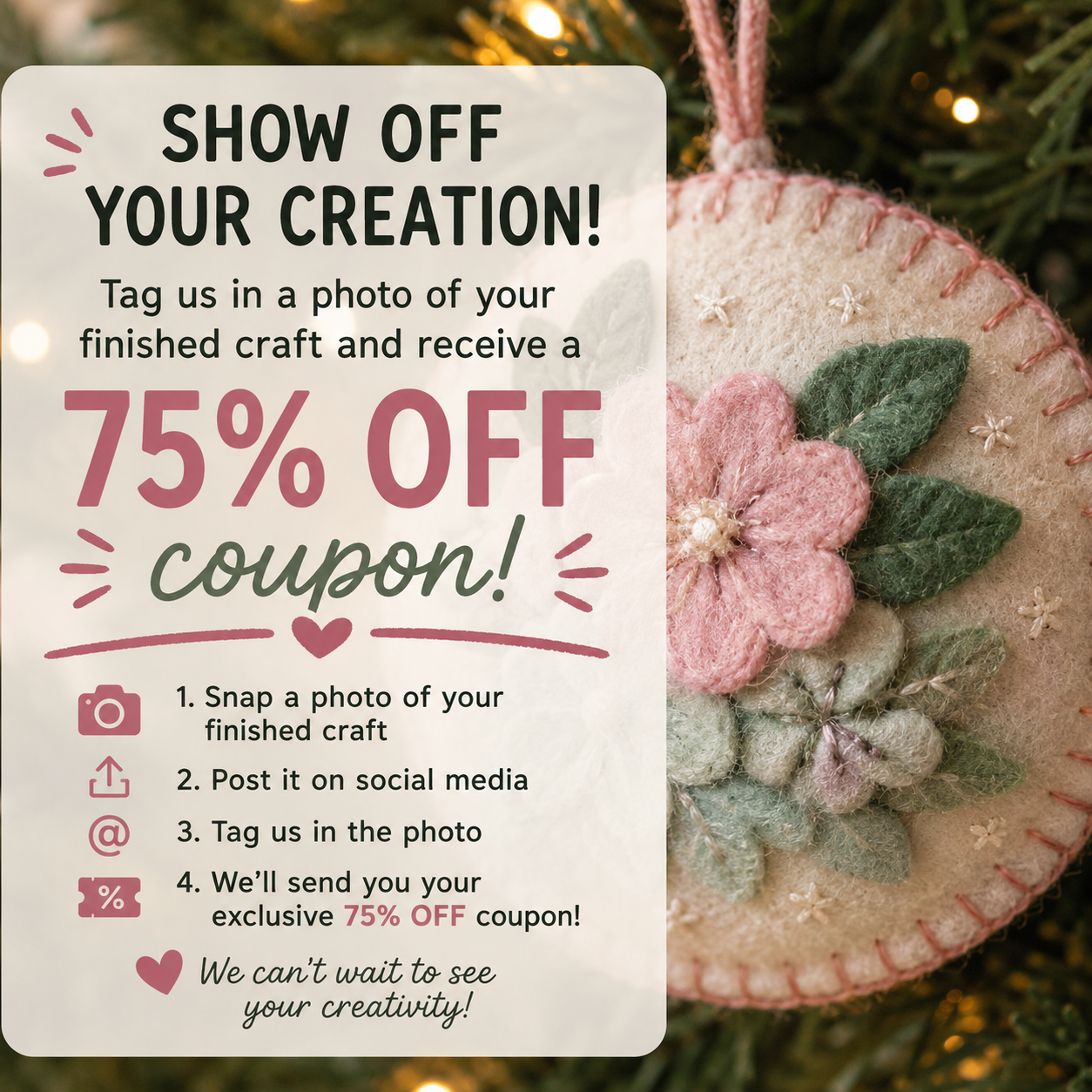 Show Us Your Creation to Get 75% off your next felt pattern